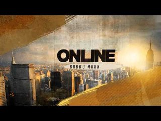 Babbu Maan - Online ( Song from Itihaas ) | Full Audio Song
