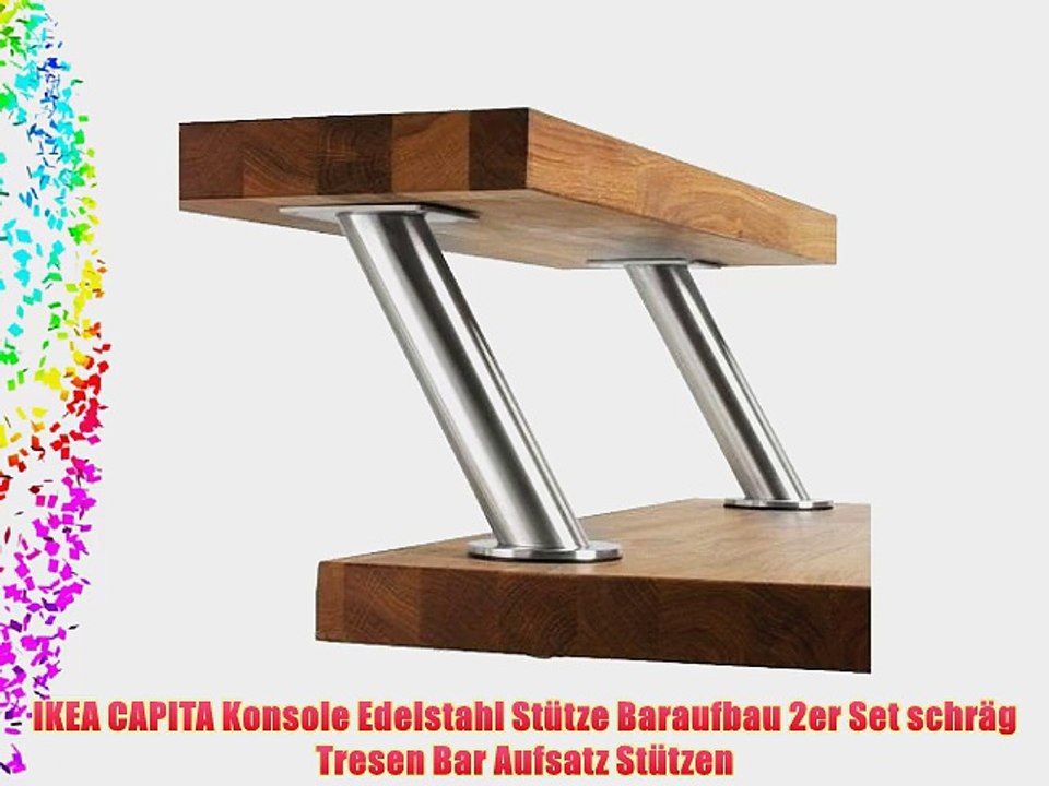 IKEA CAPITA Konsole Edelstahl St?tze Baraufbau 2er Set schr?g Tresen Bar Aufsatz St?tzen