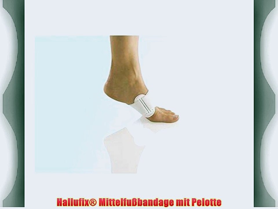 Hallufix? Mittelfu?bandage mit Pelotte