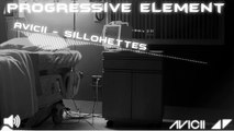 Avicii - Silhouettes (Progressive Element Remix)
