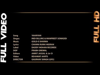 Yaariyan - Indi Billing & Manpreet Sowaddi | Full Video | Daddy Mohan Records