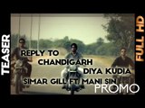 Reply To Chandigarh Diya Kudiya - Simar Gill ||| Teaser ||| Daddy Mohan Records