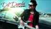 Dil Darda - Sahil Arora ft Mr. Emmi | Full Video | 2013 | Daddy Mohan Records