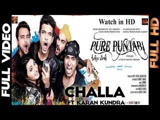Challa Ft Karan Kundra | Official Video | Pure Punjabi
