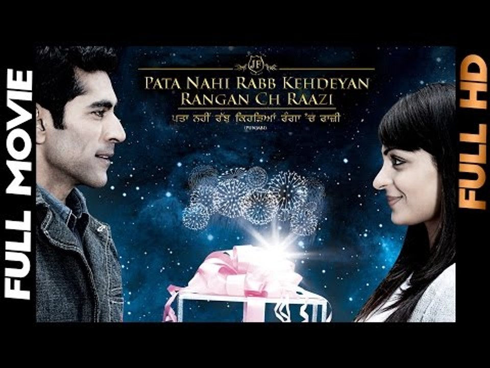 Pata Nahi Rabb Kehdeyan Rangan Ch Raazi | Full Movie HD