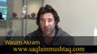 Wasim Akram talks about Saqlain Mushtaq