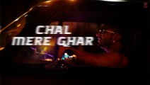 LYRICAL_Chal Mere Ghar_Full Song 720p with LYRICS - Yo Yo Honey Singh - Desi Kalakaar - Video Dailymotion