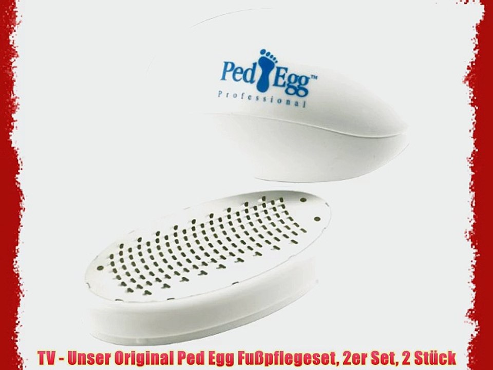 TV - Unser Original Ped Egg Fu?pflegeset 2er Set 2 St?ck