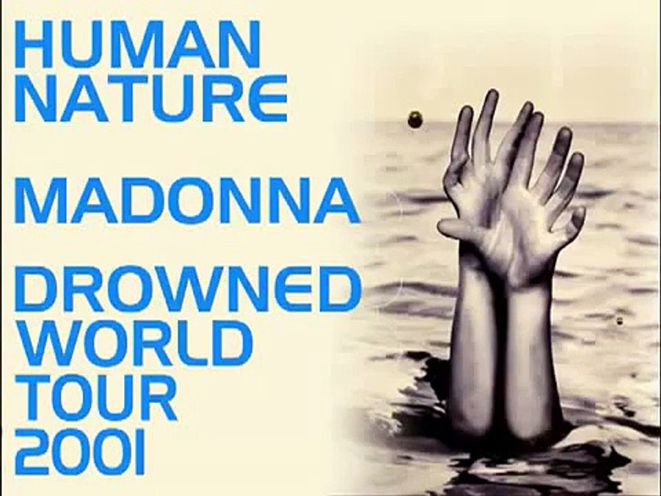 Madonna - Human Nature (Drowned World Tour Studio Version)