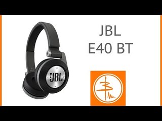 JBL E40 BT - беспроводные наушники гарнитура (обзор)
