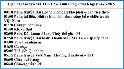 Lịch phát sóng kênh THVL2 – Vĩnh Long 2 thứ 6 ngày 24-7-2015