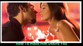 Make Him Desire You Review By Alex Carter(5)