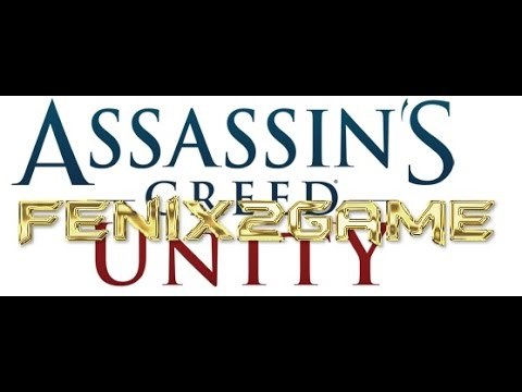 Assassin’s Creed: Единство Часть 1: Версальские воспоминания