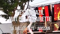 FIESTA BRAZIL - NUIT DE LA CLAIRETTE - 16 JUILLET 2015 - ADISSAN