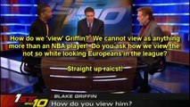 Deciphering the White Man's Racism - Blake Griffin. Skip Bayless is a Racist, Case Closed!