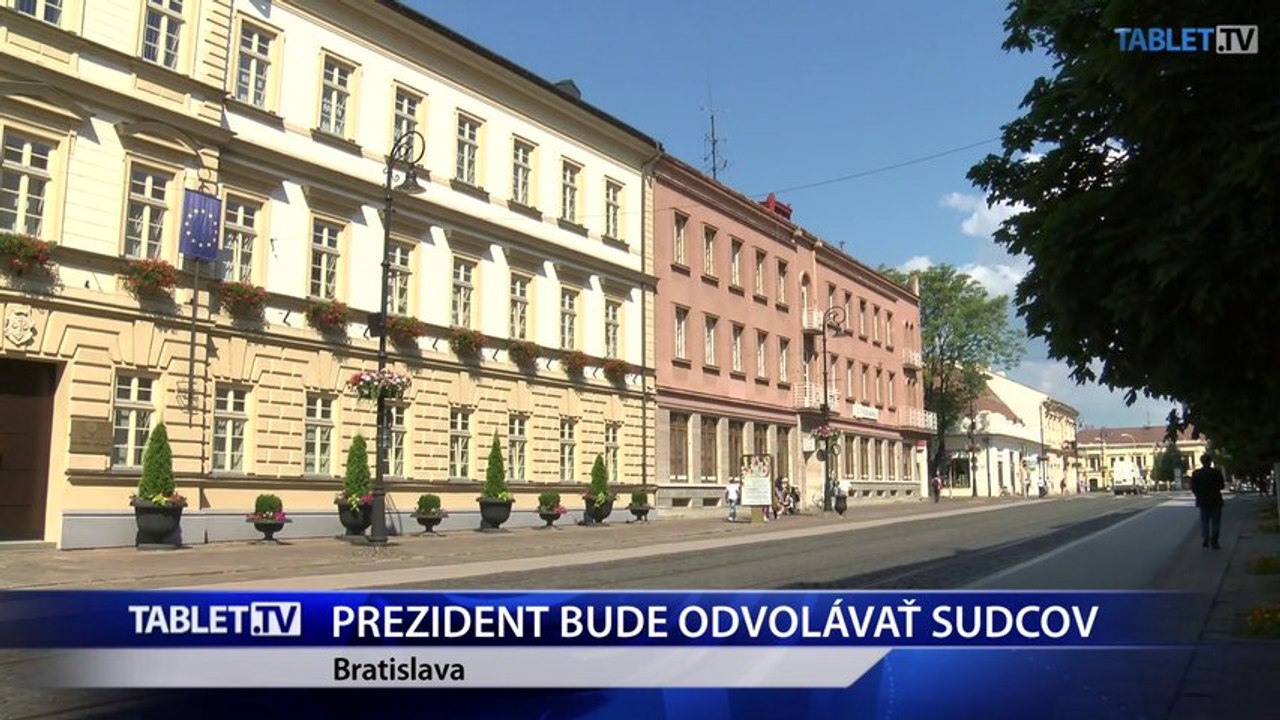 Prezident bude odvolávať sudcov