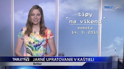 TIPY NA VIKEND 13.3.2015