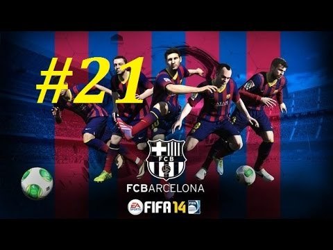 FIFA 14 | Прохождение КАРЬЕРЫ | FC BARCELONA | 21-часть