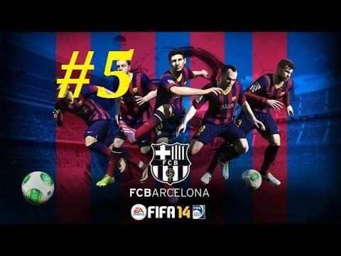FIFA 14 | Прохождение КАРЬЕРЫ | FC BARCELONA | 5-часть