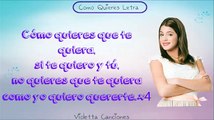 Violetta 2-Como Quieres Letra