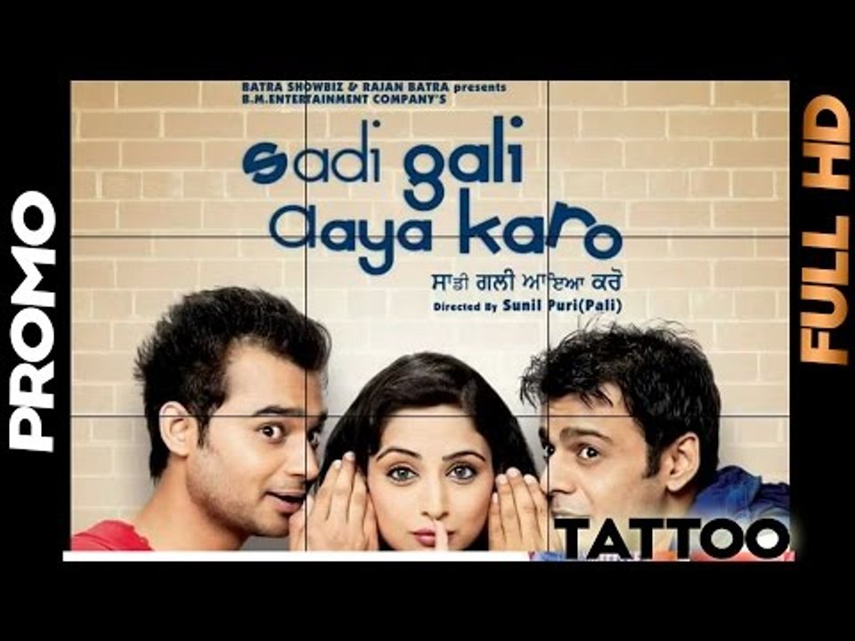 Tattoo - [Promo] - Sadi Gali Aya Karo - 2012 - Latest Punjabi Songs