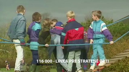 116 000 - LINKA PRE STRATENÉ DETI 16.7.2014