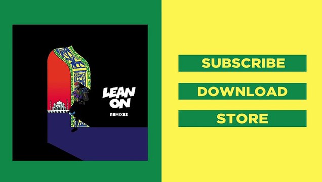 Major Lazer & DJ Snake - Lean On (feat. MØ) (Malaa Remix)