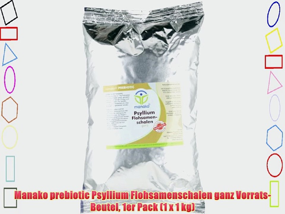 Manako prebiotic Psyllium Flohsamenschalen ganz Vorrats-Beutel 1er Pack (1 x 1 kg)