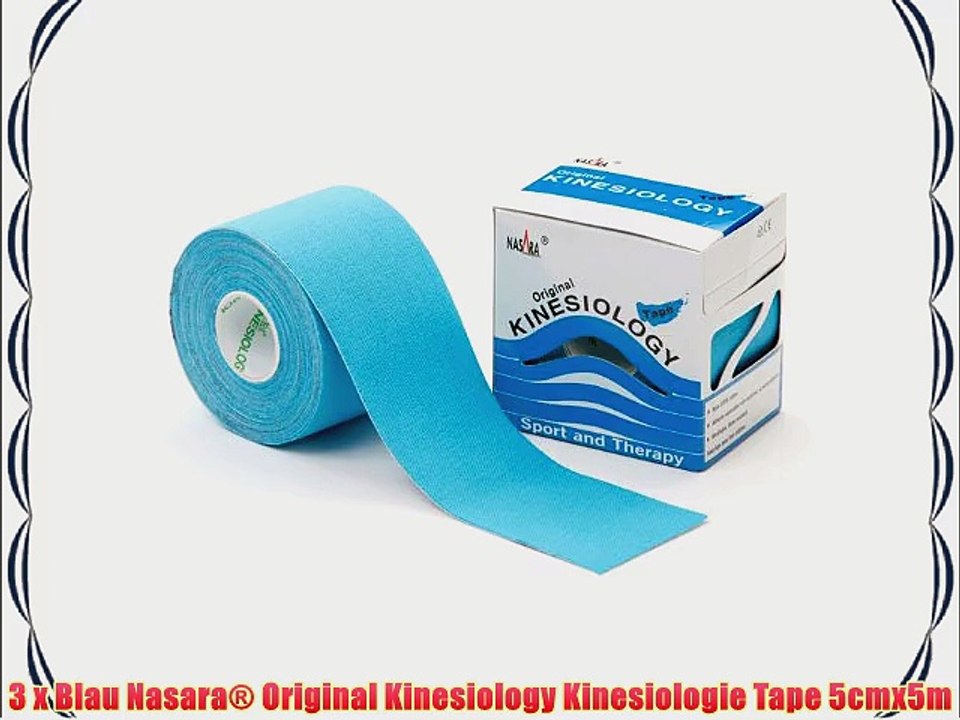 3 x Blau Nasara? Original Kinesiology Kinesiologie Tape 5cmx5m