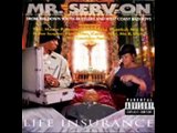 Mr. Serv - On Ft. Silkk The Shocker, Mia-X- Head and Shoulders