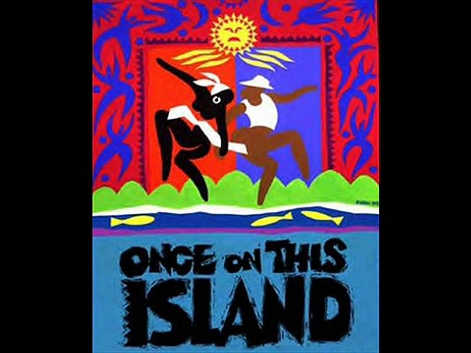 Once On This Island - We Dance