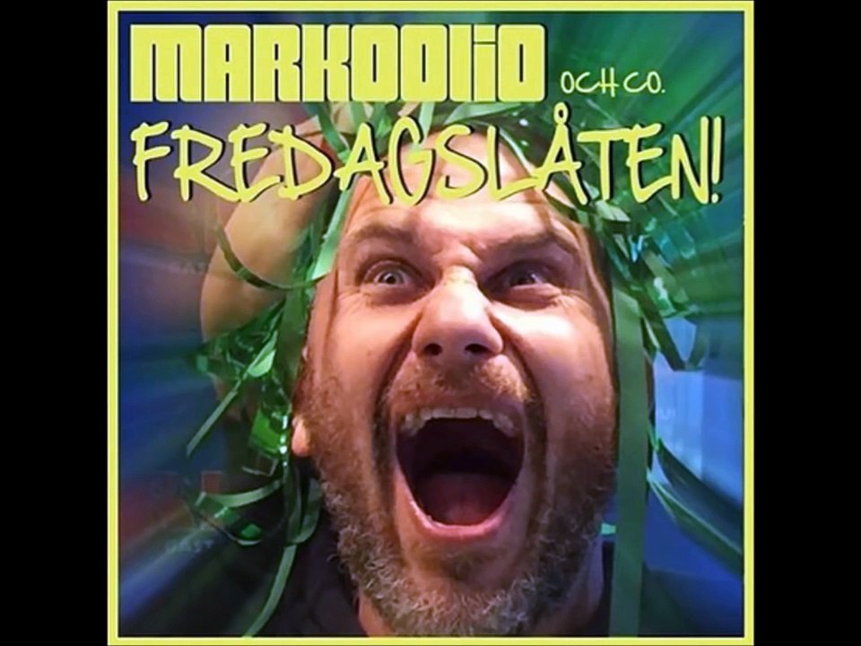 Markoolio och Co - Fredagslåten