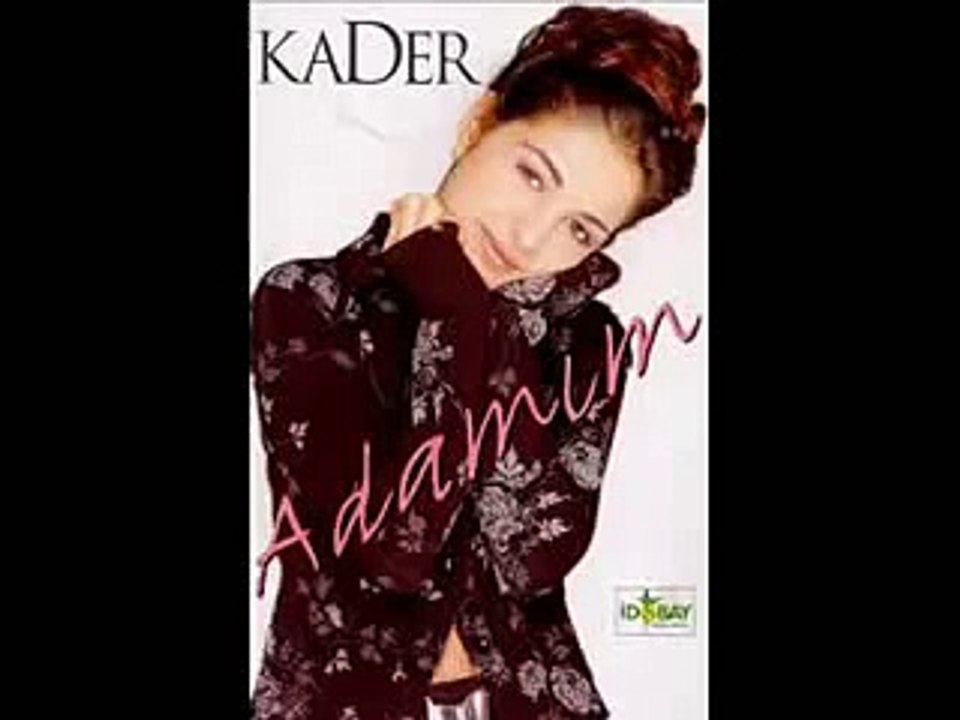 Kader-Adamım