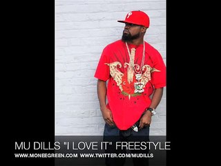 MU DILLS I LOVE IT FREESTYLE (HOTT!!)