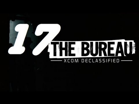 The Bureau: XCOM Declassified #17 Как это все понимать ?