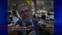 Ex-prefeito do Rio de Janeiro morre de câncer na próstata