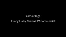 Camouflage - Funny Lucky Charms TV Commercial