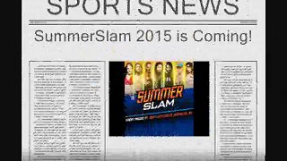 WWE SummerSlam 2015 Promo