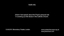 Johann Hari speech about the pope's cover-up of child abuse by Catholic priests.