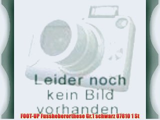 FOOT-UP Fussheberorthese Gr.1 schwarz 07810 1 St