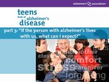 Teens Look at Alzheimer's Disease: If the Person with Alzheimer's Lives with Us, What Can I Expect?