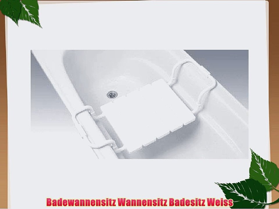 Badewannensitz Wannensitz Badesitz Weiss
