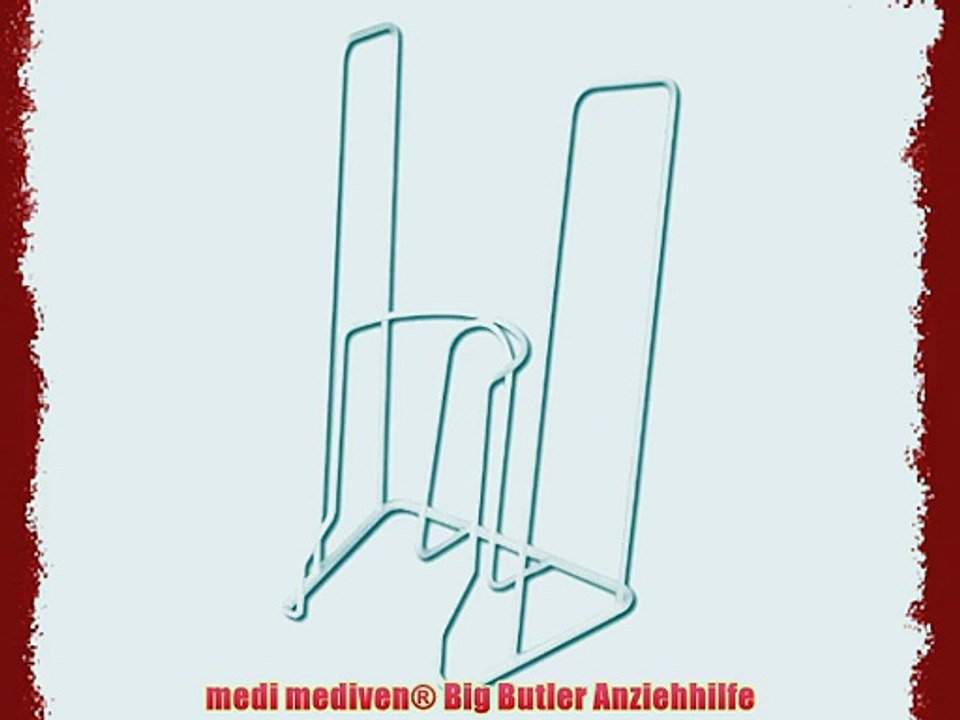 medi mediven? Big Butler Anziehhilfe