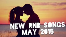 New R&B/RnB Songs May 2015 (w/ Bobby V, Keke Palmer, Sammie & more!)