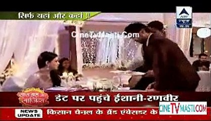 Date Par Paucha Ishani Ranveer – Meri Ashiqui Tum Se Hi