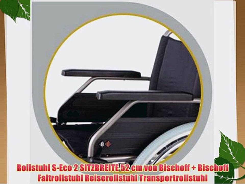 Rollstuhl S-Eco 2 SITZBREITE 52 cm von Bischoff   Bischoff Faltrollstuhl Reiserollstuhl Transportrollstuhl