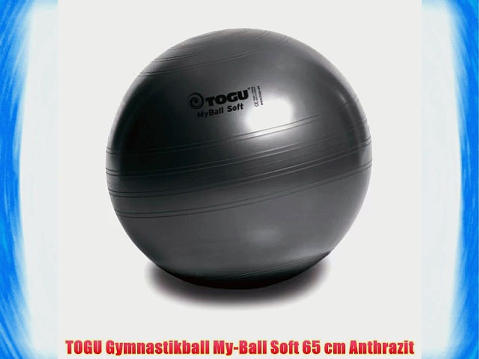 TOGU Gymnastikball My-Ball Soft 65 cm Anthrazit