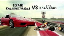 VS   Ferrari Challenge vs Go kart CRG