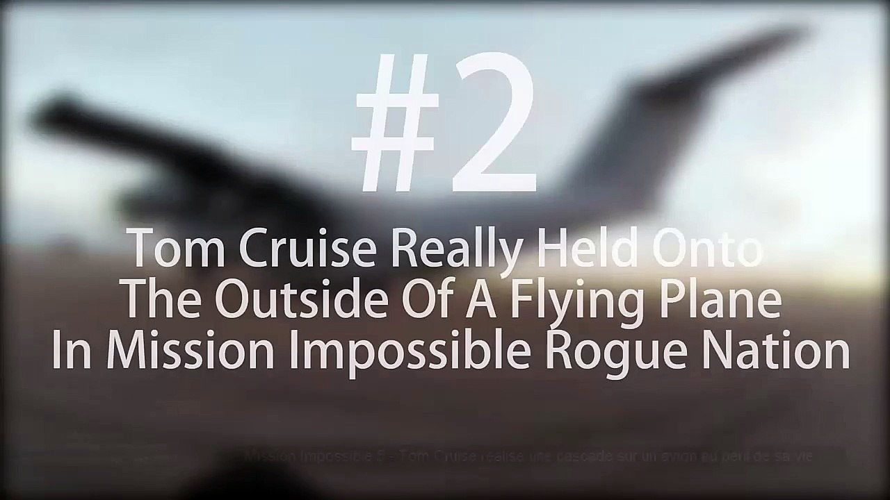 Mission Impossible 5 - Tom Cruise réalise une cascade sur un avion au péril de sa vie