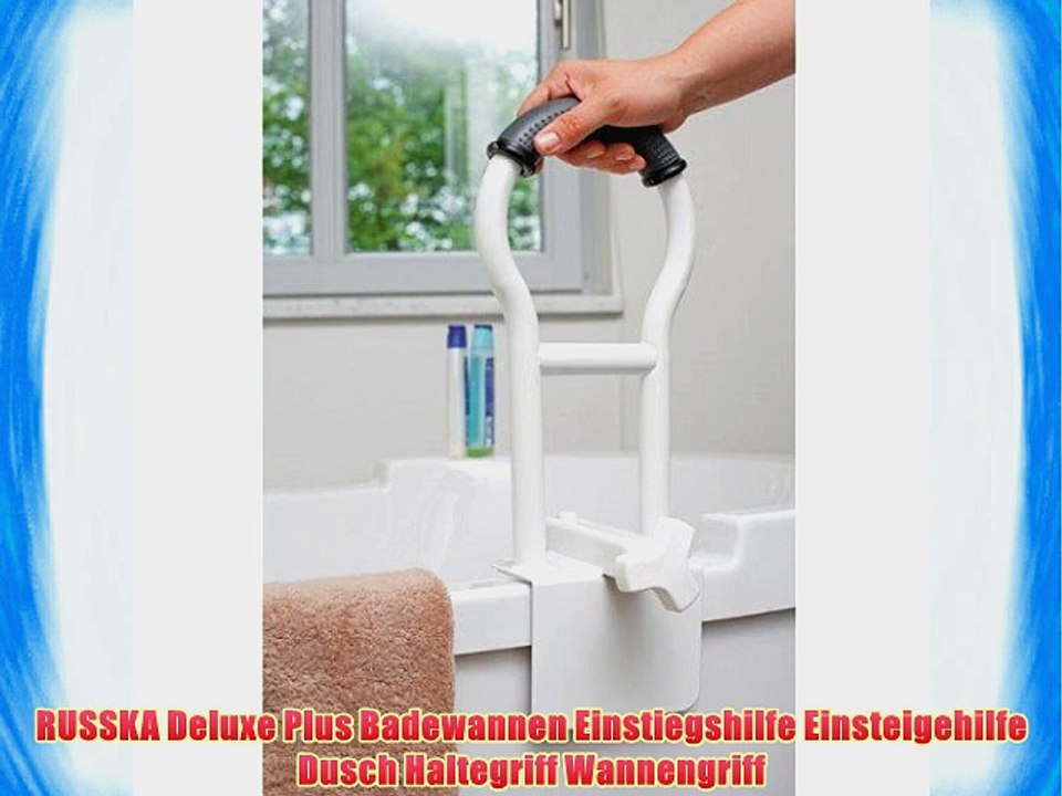 RUSSKA Deluxe Plus Badewannen Einstiegshilfe Einsteigehilfe Dusch Haltegriff Wannengriff
